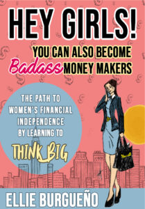 Book Cover: Hey Girls! You Can Also Become Badass Money Makers